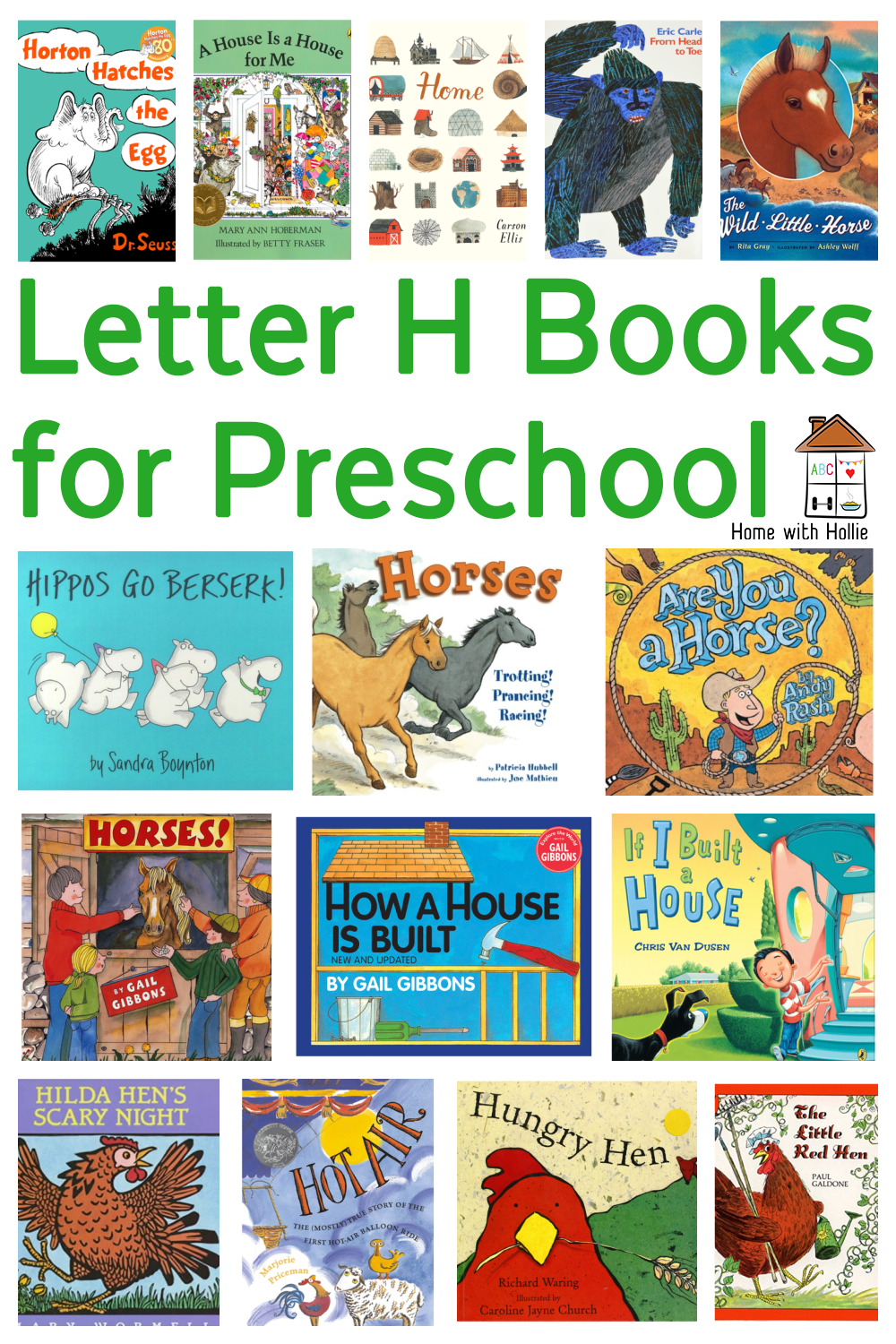 Letter H Books For Preschool And Kindergarten Home With Hollie