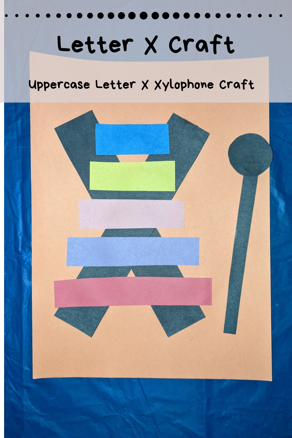 x is for xylophone craft